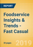Foodservice Insights & Trends - Fast Casual- Product Image
