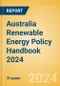 Australia Renewable Energy Policy Handbook 2024 - Product Image