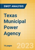 Texas Municipal Power Agency - Strategic SWOT Analysis Review- Product Image