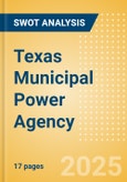 Texas Municipal Power Agency - Strategic SWOT Analysis Review- Product Image