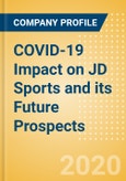 COVID-19 Impact on JD Sports and its Future Prospects- Product Image