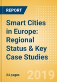 Smart Cities in Europe: Regional Status & Key Case Studies- Product Image