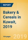 Top Growth Opportunities: Bakery & Cereals in Kuwait, 2019- Product Image