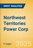 Northwest Territories Power Corp - Strategic SWOT Analysis Review- Product Image