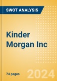 Kinder Morgan Inc (KMI) - Financial and Strategic SWOT Analysis Review- Product Image