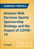 Amazon Web Services Sports Sponsorship Strategy and the Impact of COVID-19- Product Image