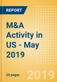 M&A Activity in US - May 2019- Product Image