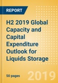 H2 2019 Global Capacity and Capital Expenditure Outlook for Liquids Storage - China Underpins Global Liquids Storage Capacity Growth- Product Image