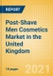 Post-Shave Men Cosmetics (Male Toiletries) Market in the United Kingdom - Outlook to 2025; Market Size, Growth and Forecast Analytics - Product Thumbnail Image