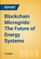 Blockchain Microgrids: The Future of Energy Systems - Product Thumbnail Image