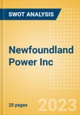 Newfoundland Power Inc - Strategic SWOT Analysis Review- Product Image
