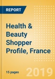 Health & Beauty Shopper Profile, France- Product Image