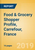 Food & Grocery Shopper Profile, Carrefour, France- Product Image