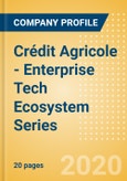 Crédit Agricole - Enterprise Tech Ecosystem Series- Product Image