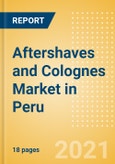 Aftershaves and Colognes (Male Toiletries) Market in Peru - Outlook to 2025; Market Size, Growth and Forecast Analytics- Product Image