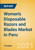Women's Disposable Razors and Blades (Feminine Hygiene) Market in Peru - Outlook to 2025; Market Size, Growth and Forecast Analytics- Product Image