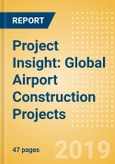 Project Insight: Global Airport Construction Projects- Product Image
