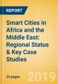 Smart Cities in Africa and the Middle East: Regional Status & Key Case Studies- Product Image