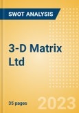 3-D Matrix Ltd (7777) - Financial and Strategic SWOT Analysis Review- Product Image