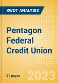 Pentagon Federal Credit Union - Strategic SWOT Analysis Review- Product Image