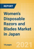 Women's Disposable Razors and Blades (Feminine Hygiene) Market in Japan - Outlook to 2025; Market Size, Growth and Forecast Analytics- Product Image