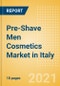 Pre-Shave Men Cosmetics (Male Toiletries) Market in Italy - Outlook to 2025; Market Size, Growth and Forecast Analytics - Product Thumbnail Image