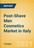 Post-Shave Men Cosmetics (Male Toiletries) Market in Italy - Outlook to 2025; Market Size, Growth and Forecast Analytics- Product Image