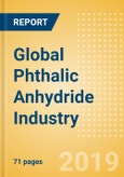 Global Phthalic Anhydride Industry Outlook to 2023 - Capacity and Capital Expenditure Forecasts with Details of All Active and Planned Plants- Product Image