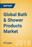 Global Bath & Shower Products (Personal Hygiene) Market - Outlook to 2022: Market Size, Growth and Forecast Analytics- Product Image