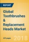 Global Toothbrushes & Replacement Heads (Oral Hygiene) Market - Outlook to 2022: Market Size, Growth and Forecast Analytics - Product Thumbnail Image