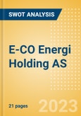E-CO Energi Holding AS - Strategic SWOT Analysis Review- Product Image
