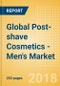 Global Post-shave Cosmetics - Men's (Male Toiletries) Market - Outlook to 2022: Market Size, Growth and Forecast Analytics - Product Thumbnail Image