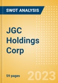 JGC Holdings Corp (1963) - Financial and Strategic SWOT Analysis Review- Product Image