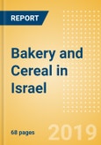 Top Growth Opportunities: Bakery and Cereal in Israel- Product Image