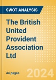 The British United Provident Association Ltd - Strategic SWOT Analysis Review- Product Image