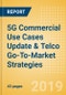 5G Commercial Use Cases Update & Telco Go-To-Market Strategies - Product Thumbnail Image