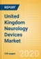 United Kingdom Neurology Devices Market Outlook to 2025 - Hydrocephalus shunts, Interventional Neuroradiology, Minimally Invasive Neurosurgery and Others. - Product Thumbnail Image