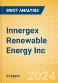 Innergex Renewable Energy Inc (INE) - Financial and Strategic SWOT Analysis Review- Product Image