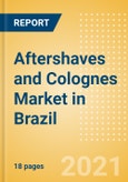 Aftershaves and Colognes (Male Toiletries) Market in Brazil - Outlook to 2025; Market Size, Growth and Forecast Analytics- Product Image