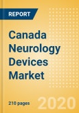 Canada Neurology Devices Market Outlook to 2025 - Hydrocephalus shunts, Interventional Neuroradiology, Minimally Invasive Neurosurgery and Others.- Product Image