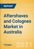 Aftershaves and Colognes (Male Toiletries) Market in Australia - Outlook to 2025; Market Size, Growth and Forecast Analytics- Product Image