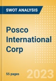 Posco International Corp (047050) - Financial and Strategic SWOT Analysis Review- Product Image