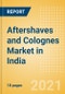 Aftershaves and Colognes (Male Toiletries) Market in India - Outlook to 2025; Market Size, Growth and Forecast Analytics - Product Thumbnail Image
