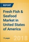 Fresh Fish & Seafood (Counter) (Fish & Seafood) Market in United States of America - Outlook to 2022: Market Size, Growth and Forecast Analytics - Product Thumbnail Image