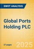 Global Ports Holding PLC (GPH) - Financial and Strategic SWOT Analysis Review- Product Image