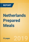 Netherlands Prepared Meals - Market Assessment and Forecast to 2023- Product Image