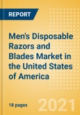 Men's Disposable Razors and Blades (Male Toiletries) Market in the United States of America - Outlook to 2025; Market Size, Growth and Forecast Analytics- Product Image