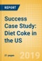 Success Case Study: Diet Coke in the US - Repositioning a tiring brand for a new generation - Product Thumbnail Image