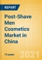 Post-Shave Men Cosmetics (Male Toiletries) Market in China - Outlook to 2025; Market Size, Growth and Forecast Analytics - Product Thumbnail Image