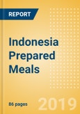 Indonesia Prepared Meals - Market Assessment and Forecast to 2023- Product Image